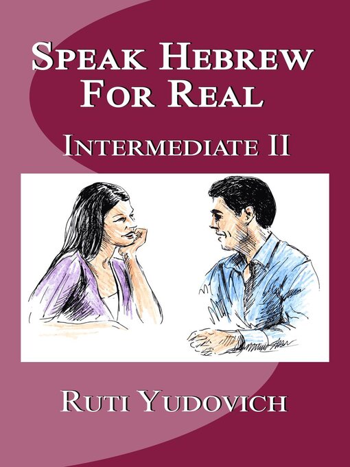 Cover image for Speak Hebrew For Real Intermediate II